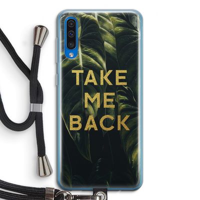 Take me back: Samsung Galaxy A50 Transparant Hoesje met koord