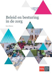 Beleid en besturing in de zorg - Hans Maarse - ebook