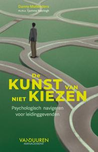 De kunst van niet kiezen (Paperback)