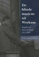 De blinde musicus uit Workum - Marie-Anne de Harder - Paperback (9789463651912) - thumbnail