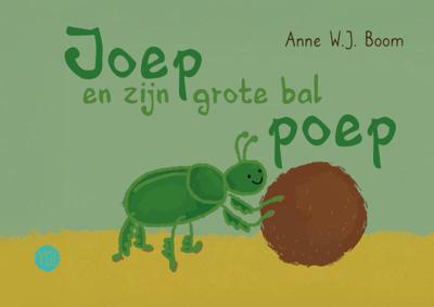 Joep en zijn grote bal poep (Hardback)