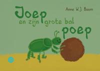 Joep en zijn grote bal poep (Hardback)