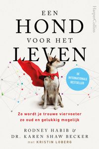 Een hond voor het leven - Rodney Habib, Karen Shaw Becker, Kristin Loberg - ebook