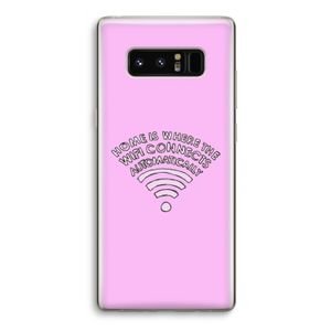 Home Is Where The Wifi Is: Samsung Galaxy Note 8 Transparant Hoesje