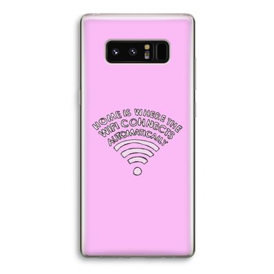 Home Is Where The Wifi Is: Samsung Galaxy Note 8 Transparant Hoesje