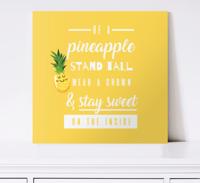 Canvas schilderij andere teksten Grappig citaat met ananas