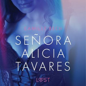 Señora Alicia Tavares - erotisch verhaal