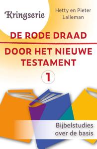 De rode draad door het Nieuwe Testament 1 (Paperback)