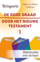 De rode draad door het Nieuwe Testament 1 (Paperback)