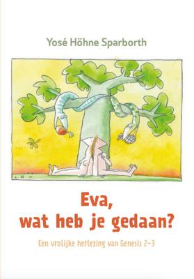 Eva, wat heb je gedaan? (Paperback)