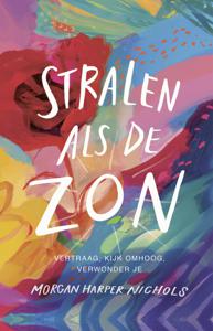 Stralen als de zon (Hardback)