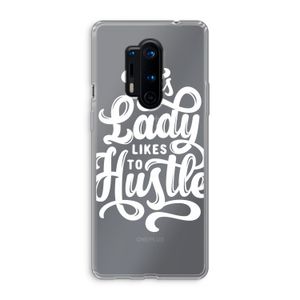Hustle Lady: OnePlus 8 Pro Transparant Hoesje