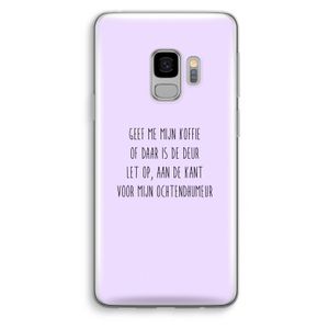 Ochtendhumeur: Samsung Galaxy S9 Transparant Hoesje
