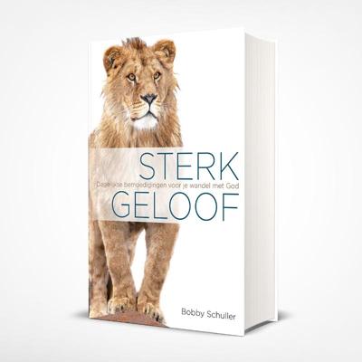 Sterk geloof (Hardback)