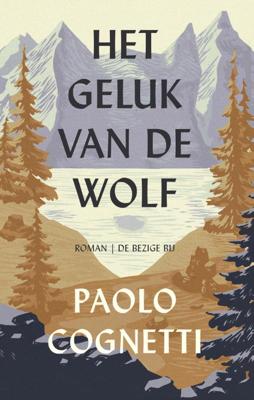 Het geluk van de wolf (Hardback)