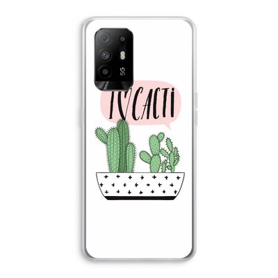I love cacti: Oppo A95 5G Transparant Hoesje