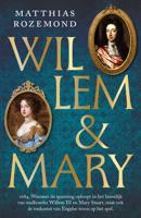 Willem en Mary - Matthias Rozemond - ebook