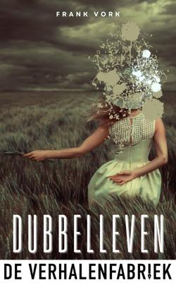 Dubbelleven - Frank Vork - ebook