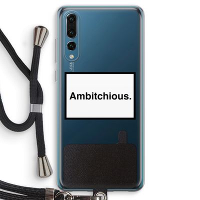 Ambitchious: Huawei P20 Pro Transparant Hoesje met koord