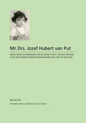 Mr.Drs. Jozef Hubert van Put - levensverhaal (Paperback)