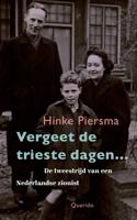 Vergeet de trieste dagen... - Hinke Piersma - ebook