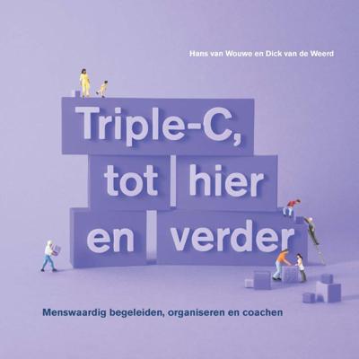 Triple-C, tot hier en verder (Hardback)