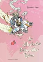 De allerbeste baby aller tijden (Hardback)