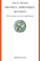 Dromen, sprookjes, mythen (Paperback)