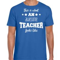 Cadeau t-shirt voor heren - awesome teacher - blauw - docent/leraar/schooljaar bedankje