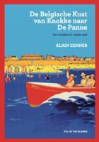 De Belgische kust van Knokke naar De Panne (Paperback)