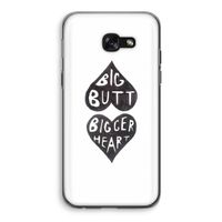 Big butt bigger heart: Samsung Galaxy A5 (2017) Transparant Hoesje