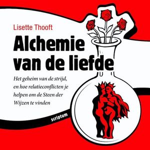 Alchemie van de liefde - Lisette Thooft - ebook