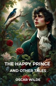 The Happy Prince and Other Tales - Oscar Wilde - ebook
