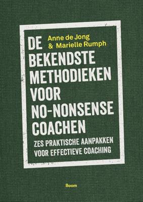 De bekendste methodieken voor no-nonsense coachen (Paperback)