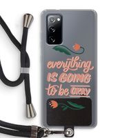 Optimistic flower girl: Samsung Galaxy S20 FE / S20 FE 5G Transparant Hoesje met koord