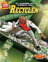 De wonderlijke wereld van recyclen (Hardback)