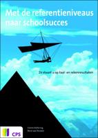 Met de referentieniveaus naar schoolsucces (Paperback)