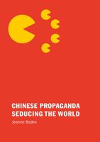 Chinese Propaganda Seducing the World - Jeanne Boden - ebook