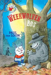 Weerwolvenbos - Paul van Loon - ebook