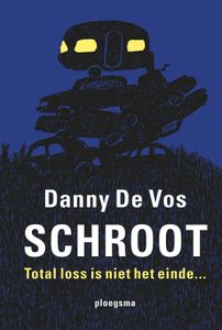 Schroot - Danny De Vos - ebook