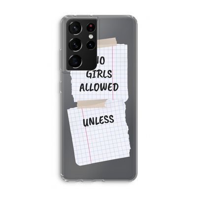 No Girls Allowed Unless: Samsung Galaxy S21 Ultra Transparant Hoesje