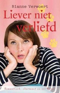 Liever niet verliefd - Rianne Verwoert - ebook