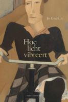 Hoe licht vibreert (Paperback)