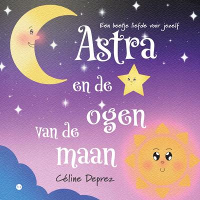 Astra en de ogen van de maan (Paperback)