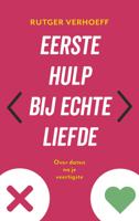 Eerste hulp bij echte liefde (Paperback)