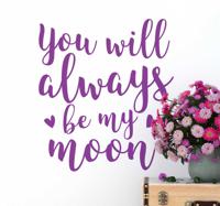 Muurtekst always my moon - thumbnail