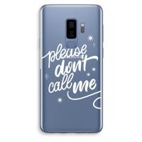 Don't call: Samsung Galaxy S9 Plus Transparant Hoesje