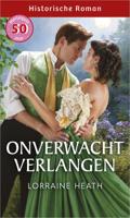Onverwacht verlangen - Lorraine Heath - ebook