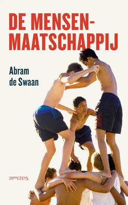 De mensenmaatschappij - Abram de Swaan - ebook