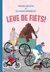 Leve de fiets! (Hardback)